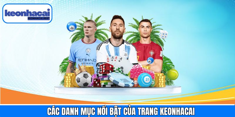 Danh mục nổi bật trên trang web Keonhacai 